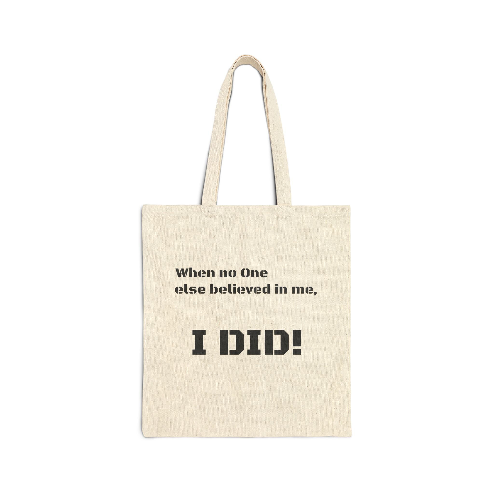 Motivational Cotton Canvas Tote Bag — Inspirational Quote Tote