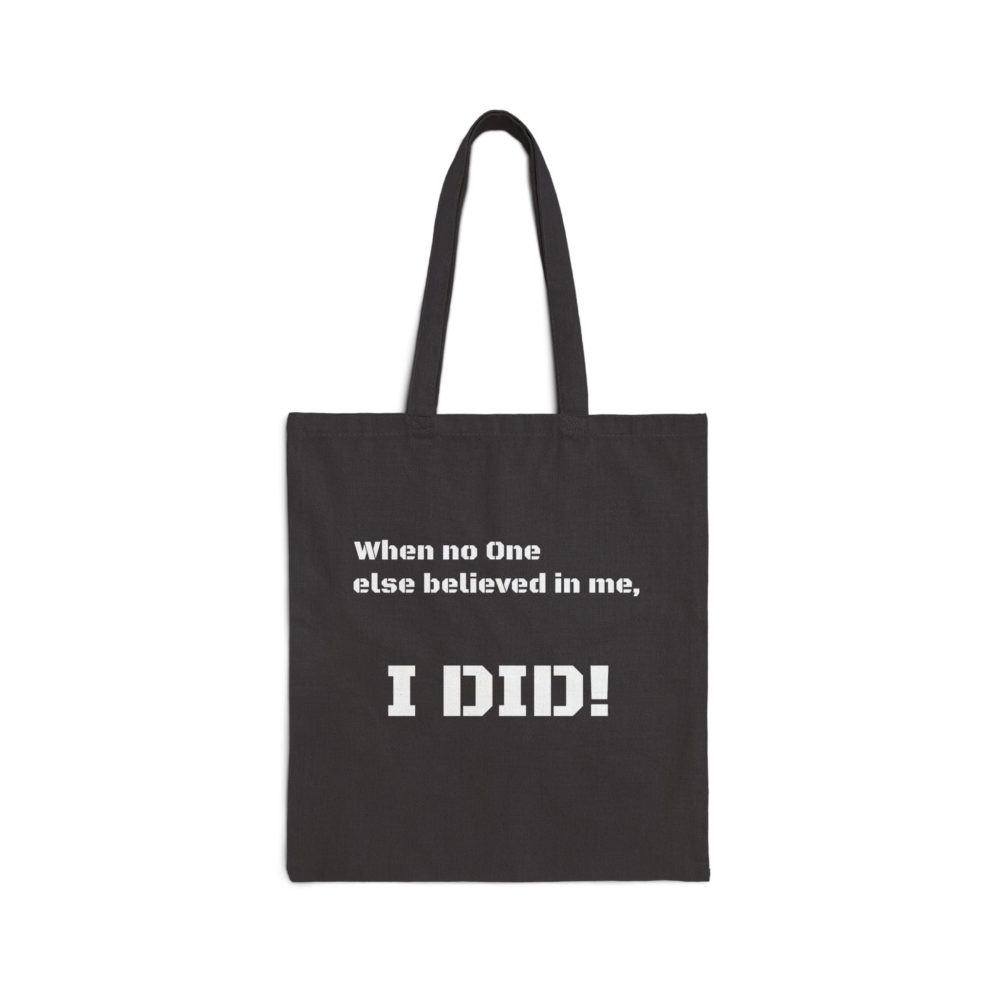 Motivational Cotton Canvas Tote Bag — Inspirational Quote Tote